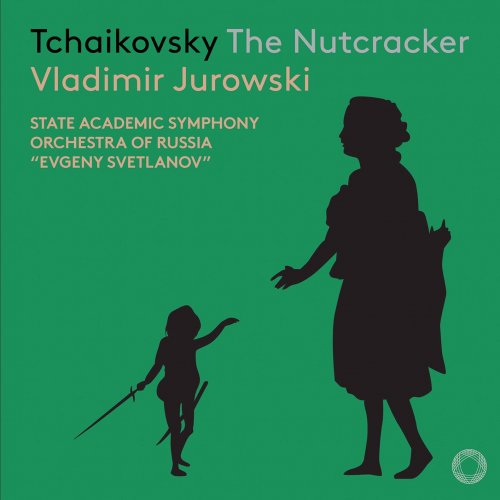 Vladimir Jurowski - Tchaikovsky: The Nutcracker, Op. 71, TH 14 (Live) (2019) [Hi-Res]