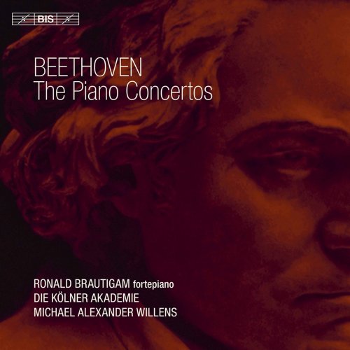 Ronald Brautigam, Die Kölner Akademie & Michael Alexander Willens - Beethoven: Piano Concertos (2019) [Hi-Res]