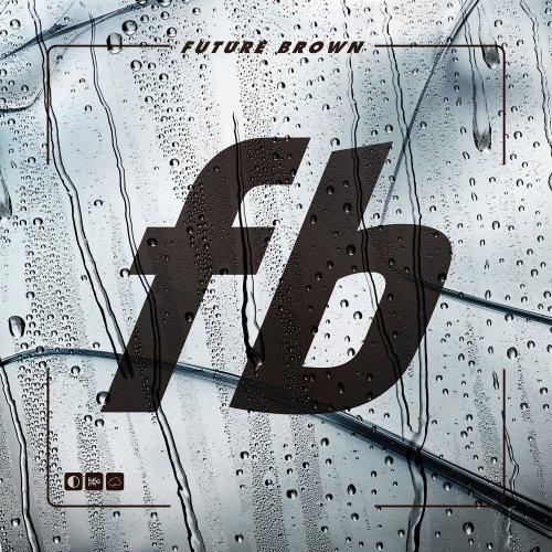 Future Brown - Future Brown (2015)
