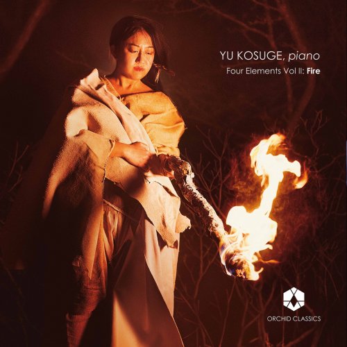 Yu Kosuge - Four Elements, Vol. 2: Fire (2019) [Hi-Res]