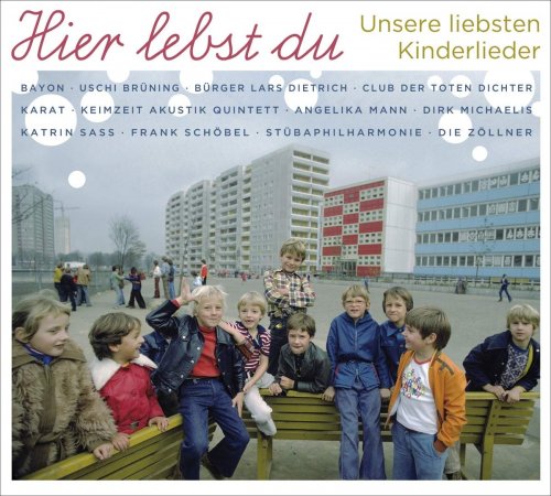 VA - Hier lebst du - Unsere liebsten Kinderlieder (2019)