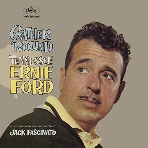 Tennessee Ernie Ford - Gather 'Round (1959/2019)