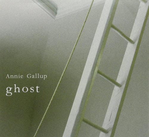 Annie Gallup - Ghost (2015)