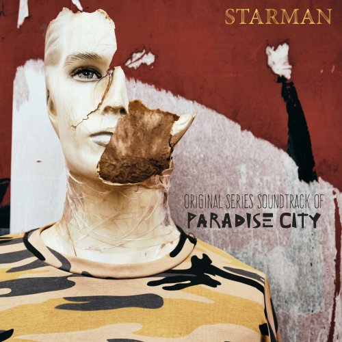 Starman - Paradise City (2019) [Hi-Res]