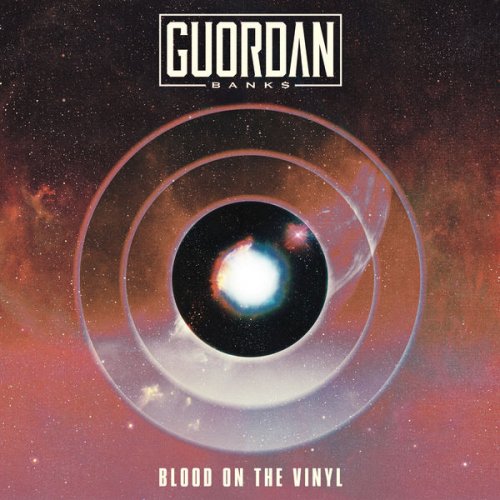 Guordan Banks - BLOOD ON THE VINYL (2019) [Hi-Res]
