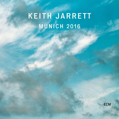 Keith Jarrett - Munich 2016 (Live) (2019) [Hi-Res]
