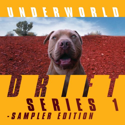 Underworld - DRIFT Series 1 Sampler Edition (2019)