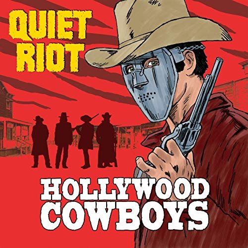 Quiet Riot - Hollywood Cowboys (2019) Hi Res