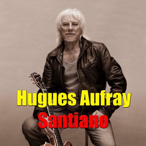 Hugues Aufray - Santiano (2015)