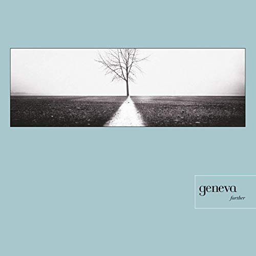 Geneva - Further (Remastered Deluxe Edition) (2019)