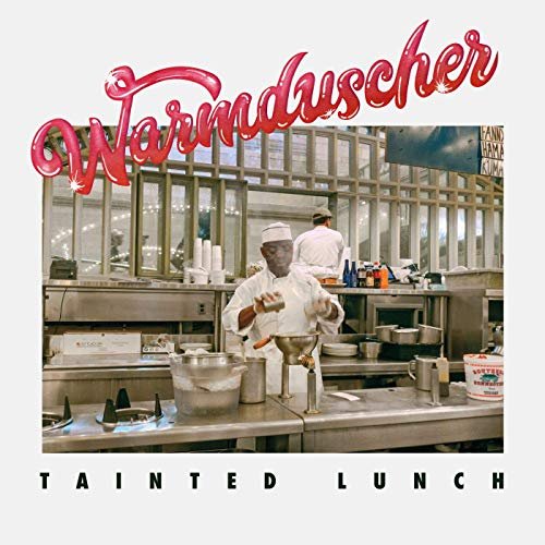 Warmduscher - Tainted Lunch (2019) Hi Res