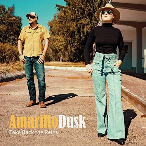 Amarillo Dusk - Take Back the Reins (2019) Hi Res