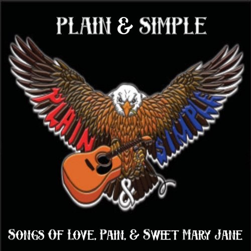Plain & Simple - Songs of Love, Pain, & Sweet Mary Jane (2019) flac