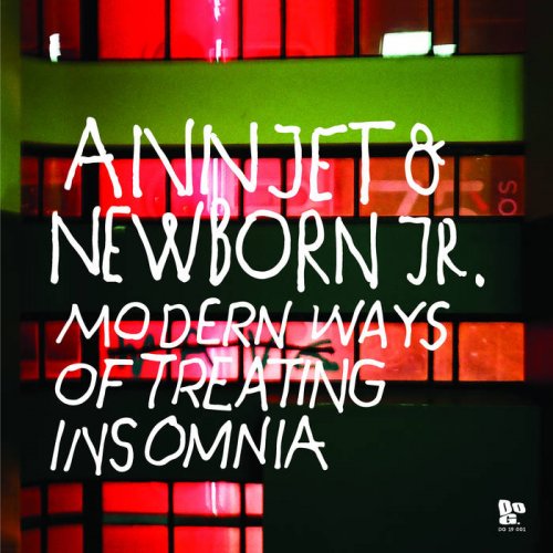 Annjet & Newborn Jr - Modern Ways Of Treating Insomnia (2019)