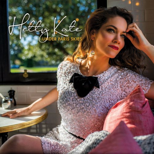 Hetty Kate - Under Paris Skies (2019)