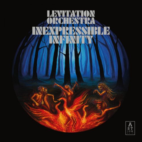 Levitation Orchestra - Inexpressible Infinity (2019) [Hi-Res]