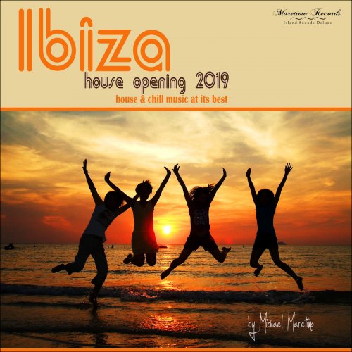 VA - Ibiza House Opening 2019 - House & Chill Music at Its Best