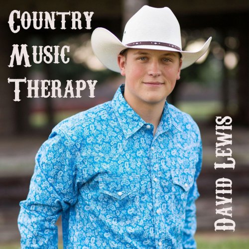 David Lewis - Country Music Therapy (2019)