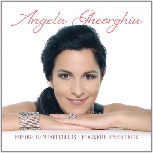 Angela Gheorghiu ‎- Homage To Maria Callas: Favourite Opera Arias (2011)
