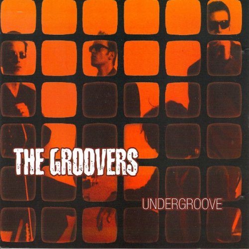 The Groovers - Undergroove (2004)