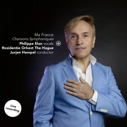 Philippe Elan - Ma France - Chansons Symphoniques (Live) (2019)