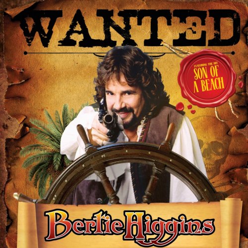 Bertie Higgins - Wanted (2019)