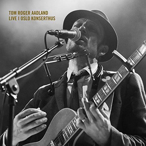 Tom Roger Aadland - Live i Oslo Konserthus (2019)