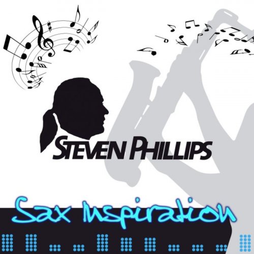 Steven Phillips - Sax Inspiration (2019)