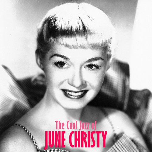 June Christy - The Cool Jazz of June Christy (Remastered) (2019)