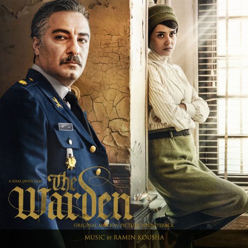 Ramin Kousha - The Warden (Original Motion Picture Soundtrack) (2019) [Hi-Res]