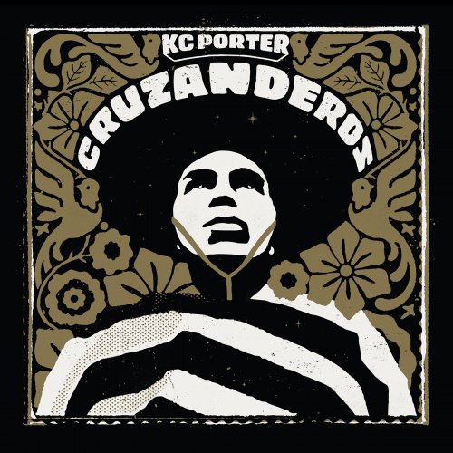 Kc Porter - Cruzanderos (2019)