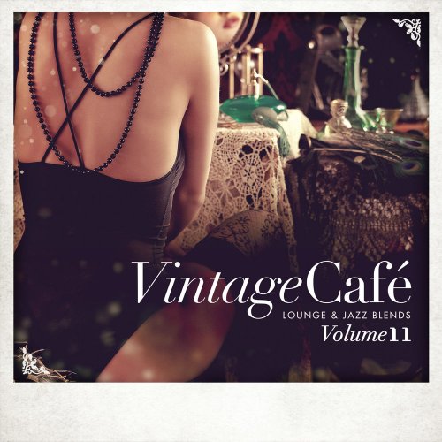 VA - Vintage Café: Lounge & Jazz Blends (Special Selection), Vol. 11 (2017)