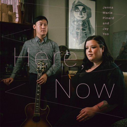 Jenna Marie Pinard - Here, Now (2019)