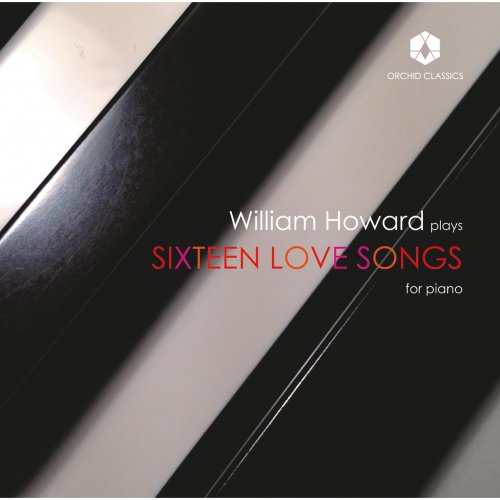 William Howard - Sixteen Love Songs (2016) [Hi-Res]