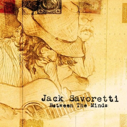 Jack Savoretti - Between The Minds (Deluxe Edition) (2008)