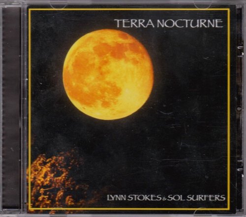 Lynn Stokes & The Sol Surfers - Terra Nocturne (2008)