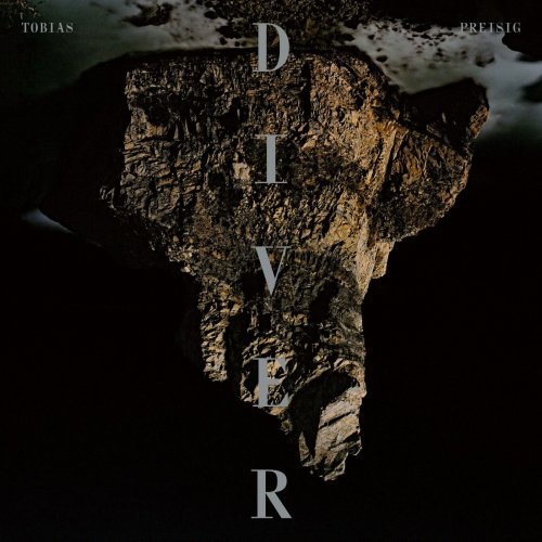 Tobias Preisig - Diver (2019) [Hi-Res]