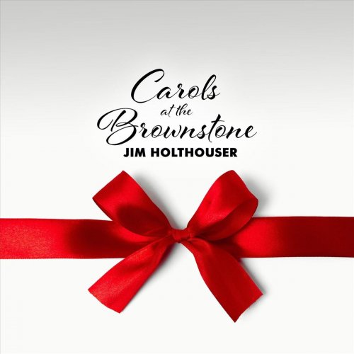 Jim Holthouser - Carols at the Brownstone (2019)