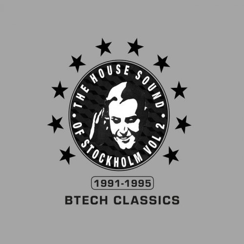 VA - The House Sound of Stockholm Vol 2/Btech Classics 1991-1995 (2019)