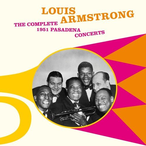 Louis Armstrong - The Complete 1951 Pasadena Concerts (2017)
