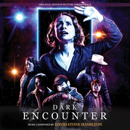 David Stone Hamilton - Dark Encounter (Original Motion Picture Soundtrack) (2019) [Hi-Res]