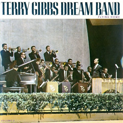 Terry Gibbs Dream Band - Flying Home, Vol. 3 (1959)