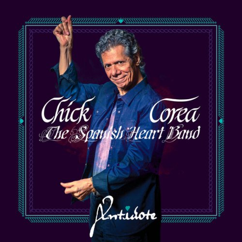 Chick Corea & The Spanish Heart Band - Antidote (2019) LP