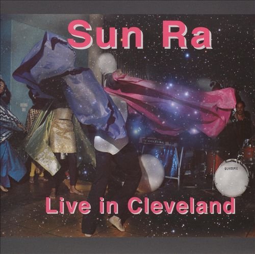 Sun Ra - Live In Cleveland (2009)