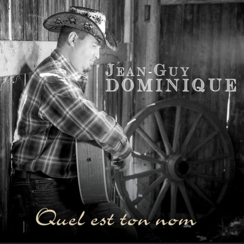 Jean-Guy Dominique - Quel est ton nom (2019)