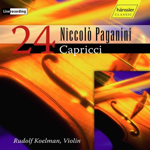 Rudolf Koelman - Paganini: 24 Caprices for Solo Violin, Op. 1, MS 25 (Live) (2019)