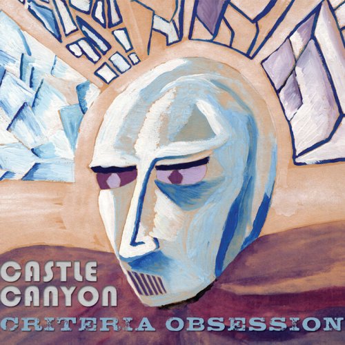 Castle Canyon - Criteria Obsession (2015)