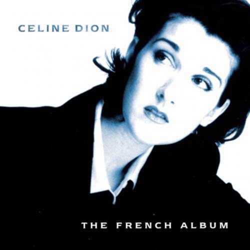 Céline Dion ‎- D'Eux (The French Album) (1995)