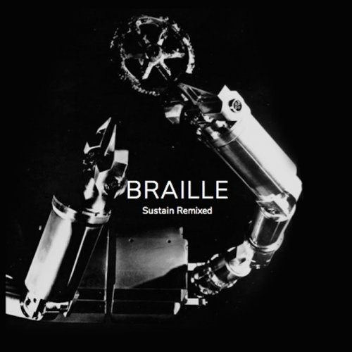 Braille - Sustain (Remixed) (2019)