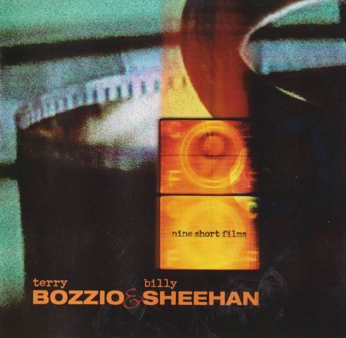 Terry Bozzio & Billy Sheehan - Nine Short Films (2002)